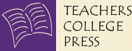 Teachers College Press